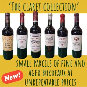 The Claret Collection - Small parcels of fine and aged bordeaux at unrepeatable prices